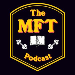 MFT Podcast