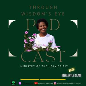 Through Wisdom's Eye - Ministry Of The Holy Spirit