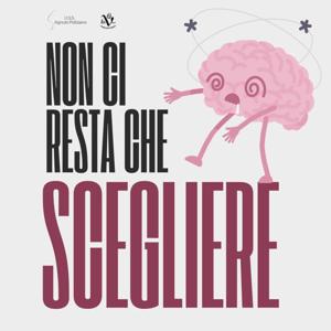 Non ci resta che scegliere