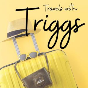 Travels With Triggs
