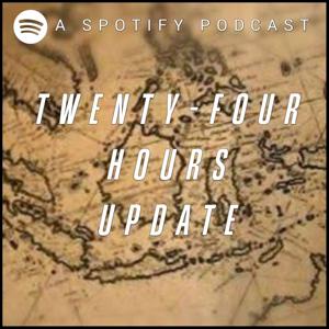 Twenty Four Hours Update