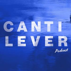 The Cantilever Podcast
