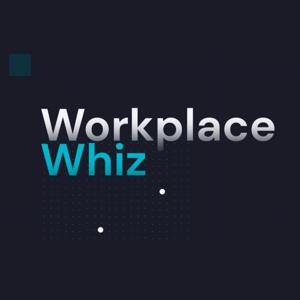 Workplace Whiz