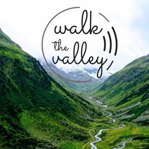 Walk the Valley