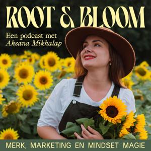 Root and Bloom Podcast