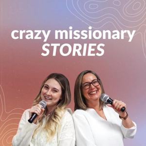 Crazy Missionary Stories