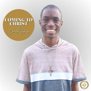 Coming to Christ Podcast