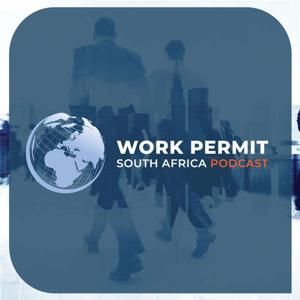 Work Permit South Africa Podcast