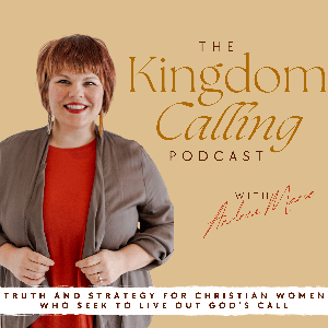 The Kingdom Calling Podcast