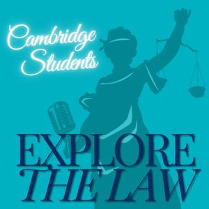 Cambridge Students Explore the Law