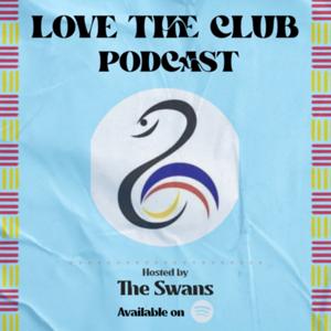 Love The Club Podcast