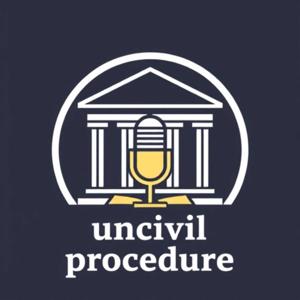 Uncivil Procedure