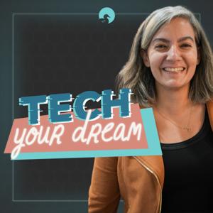 Tech your Dream