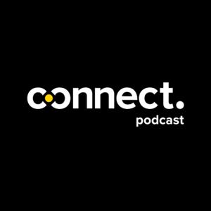 Connect Podcast