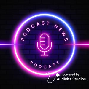 Podcast News Podcast