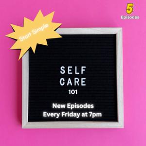 Self Care Podcast