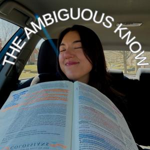 The Ambiguous Know