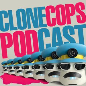 Clone Cops: The Podcast