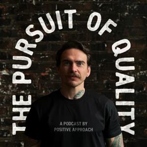 The Pursuit of Quality