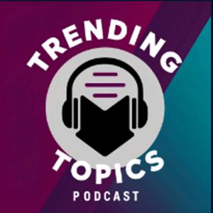 Trending Topics