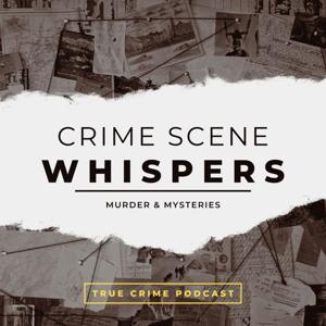 Crime Scene Whispers