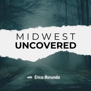 Midwest Uncovered