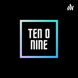 The Ten O Nine