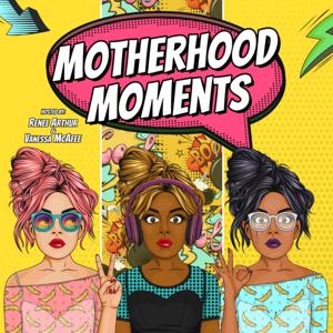Motherhood Moments