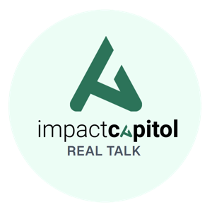 Impact Capitol's Real Talk