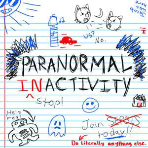 Paranormal Inactivity