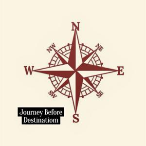 Journey Before Destination