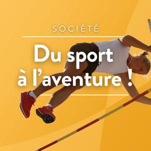 Du sport à l'aventure !