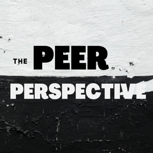 The Peer Perspective Podcast