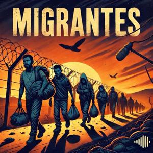 Migrantes: Clandestino verso il sogno americano