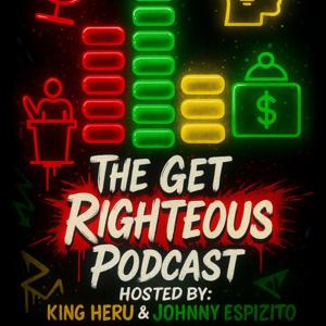 The Get Righteous Podcast