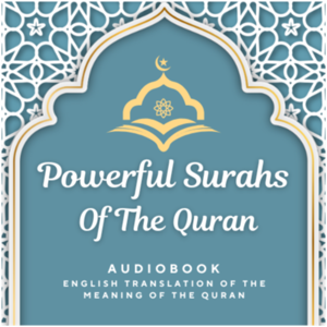 Powerful Surahs Of The Quran In English (AUDIO BOOK) by Quran-in-english.com