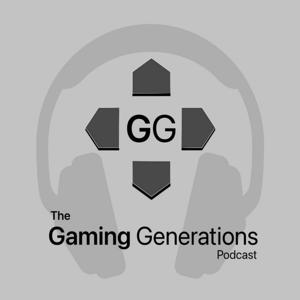 The Gaming Generations Podcast