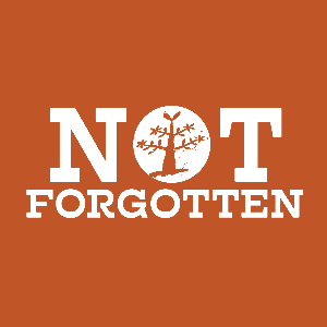 Not Forgotten Podcast