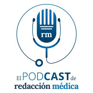 Los Pódcast de Redacción Médica