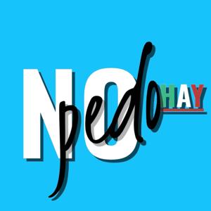No Hay Pedo Podcast