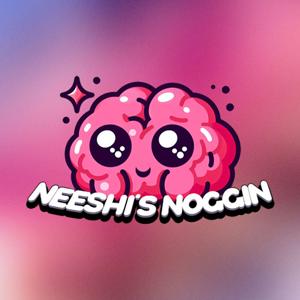 Neeshi's Noggin