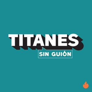 TITANES SIN GUION