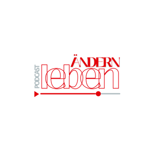 ÄNDERN leben | der Podcast