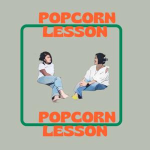 The Popcorn Lesson