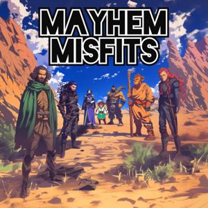 Mayhem Misfits Real Play Dungeons And Dragons