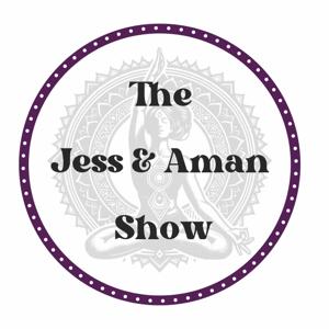 The Jess & Aman Show