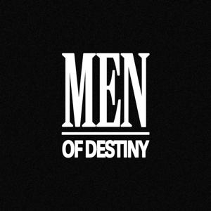 Men of Destiny