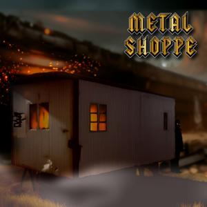 Metal Shoppe