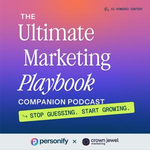 The Ultimate Marketing Playbook (Companion Podcast)