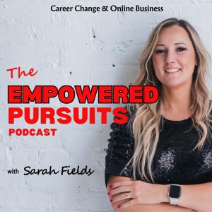 The Empowered Pursuits Podcast
